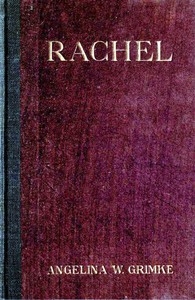 Rachel: A Play in Three Acts