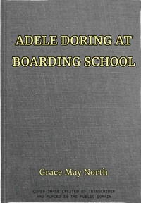 Adele Doring at Boarding School