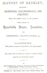 History of Madeley including Ironbridge, Coalbrookdale, and Coalport