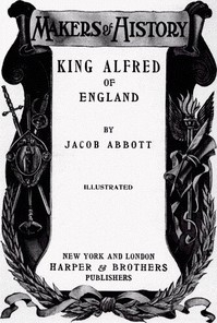King Alfred of England Makers of History