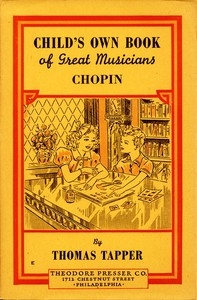 Chopin : The Story of the Boy Who Made Beautiful Melodies