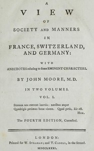 A View of Society and Manners in France, Switzerland, and Germany, Vol. 1 (of 2) With Anecdotes Relating to Some Eminent Characters