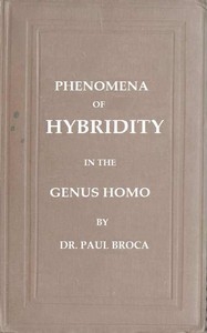 On the Phenomena of Hybridity in the Genus Homo