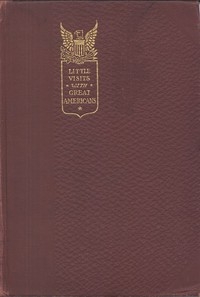 Little Visits with Great Americans, Vol. 1 (of 2) Or Success, Ideals and How to Attain Them