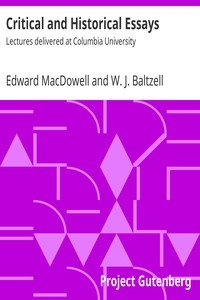 Critical and Historical Essays Lectures delivered at Columbia University