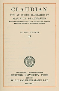 Claudian, volume 2 (of 2) With an English translation by Maurice Platnauer