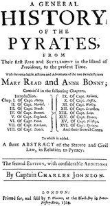 A General History of the Pyrates: from their first rise and settlement in the island of Providence, to the present time