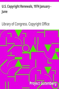 U.s. Copyright Renewals, 1974 January - June