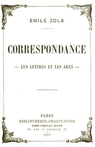 Correspondance: Les Lettres Et Les Arts