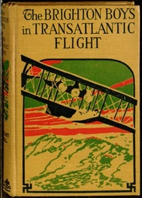 The Brighton Boys in Transatlantic Flight