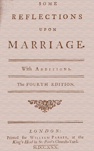 Some Reflections Upon Marriage. With additions.