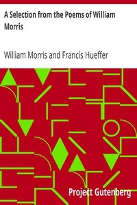 A Selection from the Poems of William Morris
