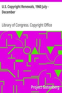 U.s. Copyright Renewals, 1960 July - December