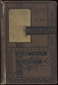 Life On The Mississippi, Part 2.