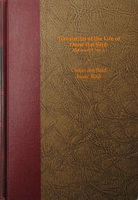 Translation of the Life of Omar ibn Said: Manuscript No. 1