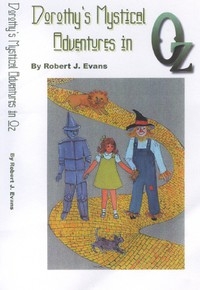 Dorothy's Mystical Adventures in Oz