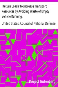 'Return Loads' to Increase Transport Resources by Avoiding Waste of Empty Vehicle Running.