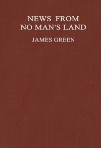 News from No Man's Land