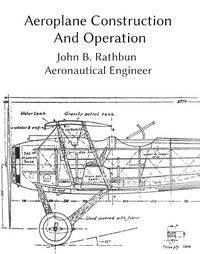 Aeroplane Construction and Operation