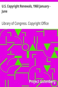 U.S. Copyright Renewals, 1960 January - June