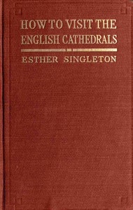 How to Visit the English Cathedrals