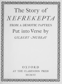 The Story Of Nefrekepta, From A Demotic Papyrus