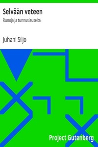 Selvään veteen: Runoja ja tunnuslauseita