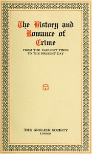 Russian Prisons St. Peter and St. Paul; the Schlüsselburg; the Ostrog at Omsk; the story of Siberian exile; Tiumen, Tomsk, Saghalien