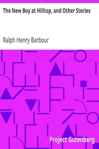 The New Boy At Hilltop, And Other Stories