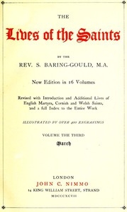 The Lives Of The Saints, Volume 03 (of 16): March