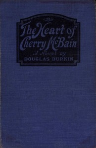 The Heart of Cherry McBain: A Novel