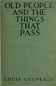 Old People and the Things That Pass