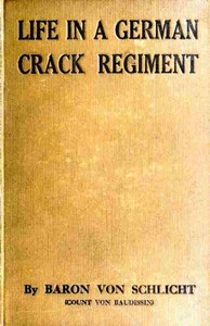 Life in a German Crack Regiment