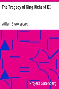 The Tragedy of King Richard III