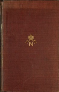 The Comedy & Tragedy of the Second Empire Paris Society in the Sixties; Including Letters of Napoleon III., M. Pietri, and Comte de la Chapelle, and Portraits of the Period