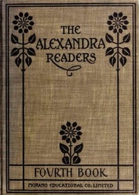 Fourth Reader: The Alexandra Readers