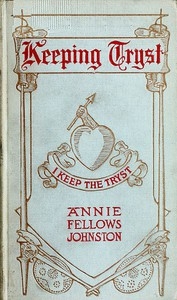Keeping Tryst: A Tale of King Arthur's Time