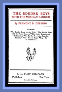 The Border Boys with the Mexican Rangers