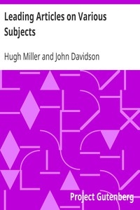 Leading Articles on Various Subjects