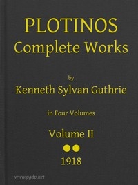 Plotinos: Complete Works, v. 2 In Chronological Order, Grouped in Four Periods