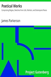 Poetical Works Comprising Elegies, Sketches from Life, Pathetic, and Extempore Pieces