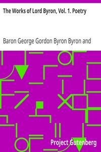 The Works Of Lord Byron, Vol. 1. Poetry
