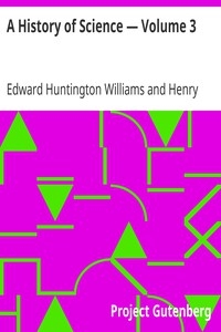 A History of Science — Volume 3