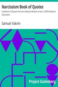 Narcissism Book of Quotes A Selection of Quotes from the Collective Wisdom of over 12,000 Individual Discussions