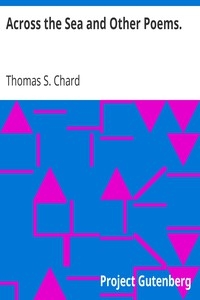 Across the Sea and Other Poems.