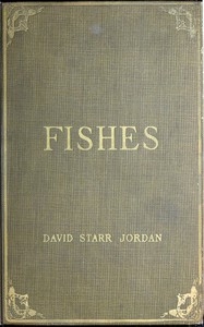 A Guide To The Study Of Fishes, Volume 1 (of 2)