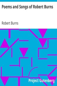 Poems and Songs of Robert Burns