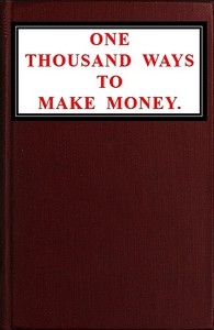 One Thousand Ways to Make Money