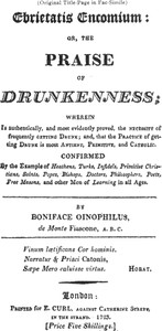 Ebrietatis Encomium or, the Praise of Drunkenness