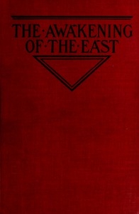 The Awakening of the East: Siberia—Japan—China